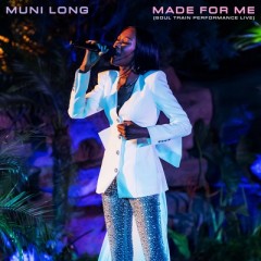Made For Me - Muni Long
